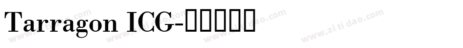 Tarragon ICG字体转换